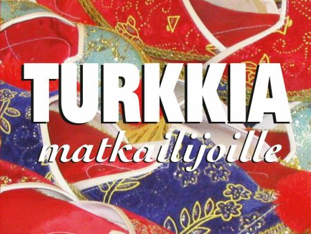 Turkkia matkailijoille For Discount