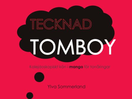 Tecknad tomboy : kalejdoskopiskt kön i manga för tonåringar on Sale