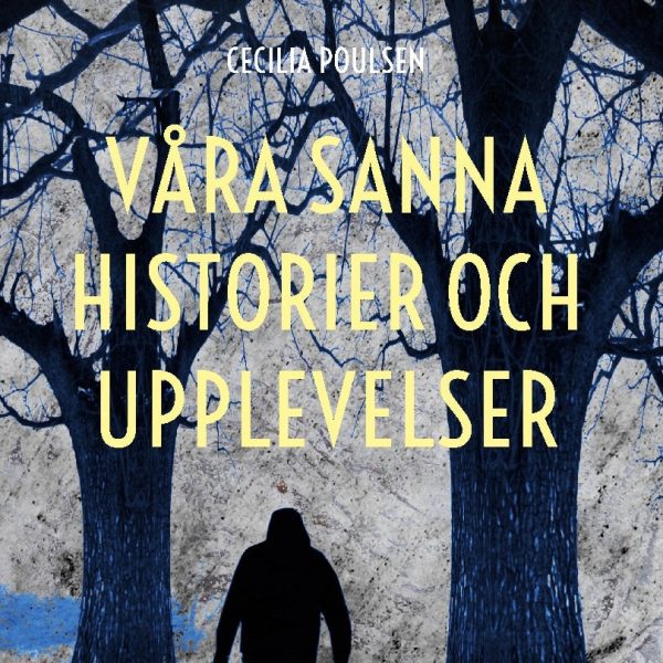 Våra sanna historier och upplevelser Discount