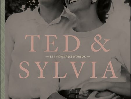 Ted & Sylvia : ett förståelseförsök For Sale