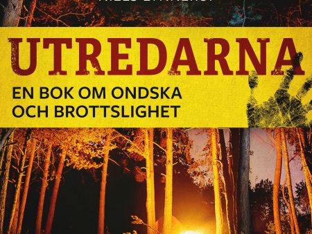 Utredarna – En bok om ondska och brottslighet Online Sale