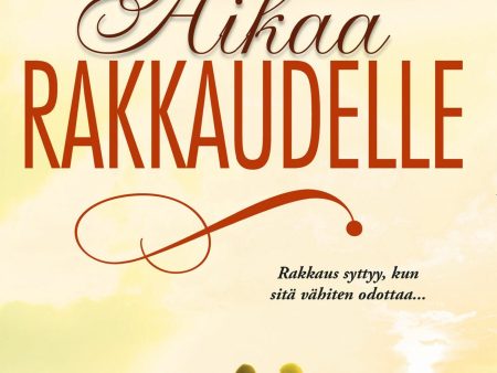 Aikaa rakkaudelle For Cheap