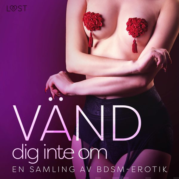 Vänd dig inte om: En samling av BDSM-erotik For Cheap