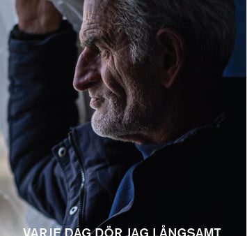 Varje dag dör jag långsamt : en reportagebok inifrån Nagorno-Karabach Online now