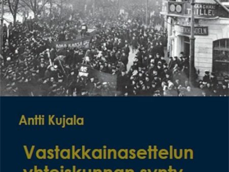 Vastakkainasettelun yhteiskunnan synty Online Hot Sale