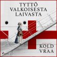 Tyttö valkoisesta laivasta Online Sale