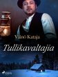 Tullikavaltajia Online Sale