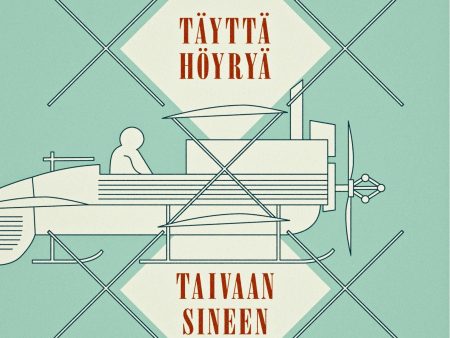 Täyttä höyryä taivaan sineen on Sale