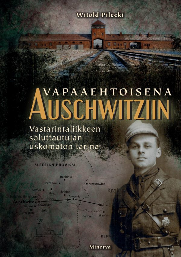 Vapaaehtoisena Auschwitziin Supply