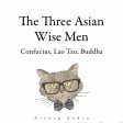 Three Asian Wise Men: Confucius, Lao Tzu, Buddha, The For Sale