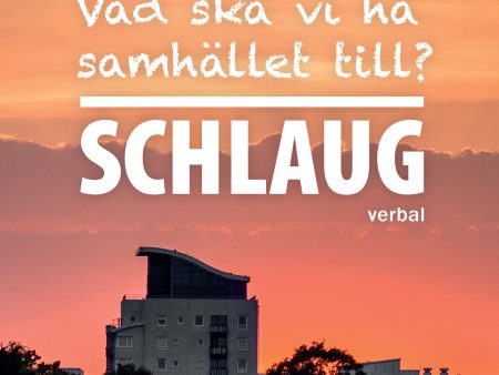 Vad ska vi ha samhället till? Sale