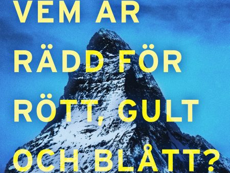 Vem är rädd för rött, gult och blått? on Sale