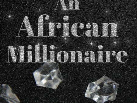 African Millionaire, An Online Sale