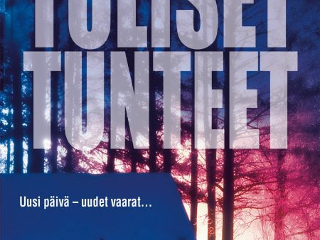 Tuliset tunteet For Cheap