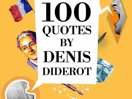 100 Quotes by Denis Diderot Fashion