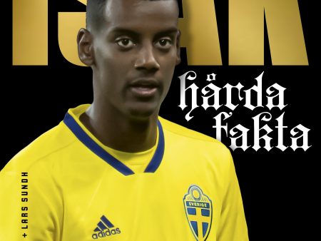 Allt du behöver veta om Alexander Isak Online Hot Sale