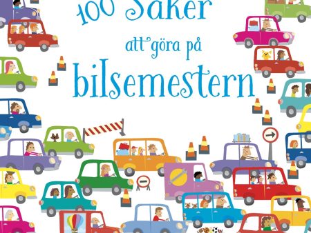 100 saker att göra på bilsemestern For Cheap