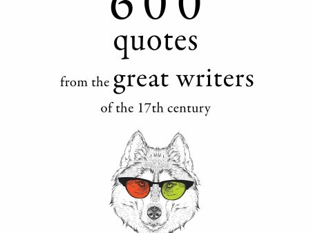 600 Quotations from the Great Writers of the 17th Century For Sale