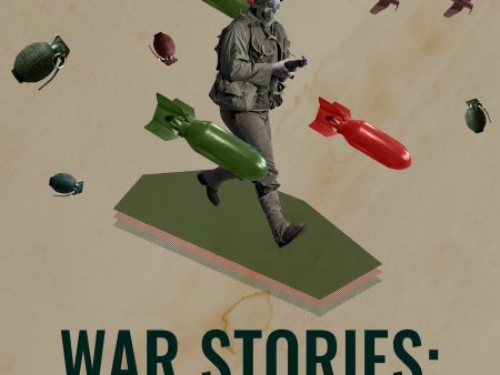 War Stories: Poems about Long Ago and Now Hot on Sale