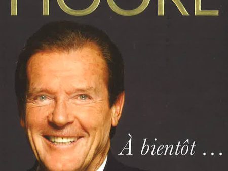 A Bientot (Roger Moore) Cheap