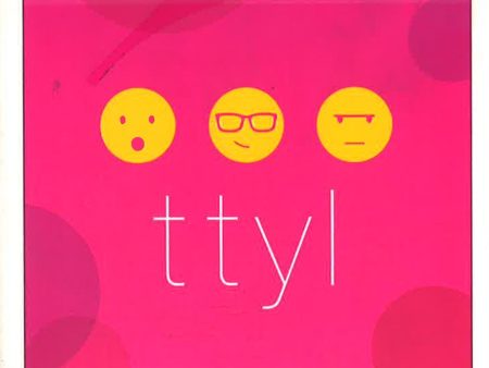 Ttyl 10Th Anniversary Update And Reissue Online