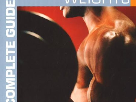 The Complete Guide To Lifting Heavy Weights Discount